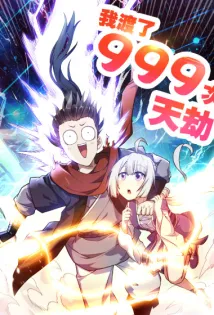 I Have Survived 999 Calamities