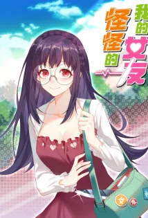 My Girlfriend is Very Weird