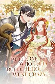 I'm the One Who Died, but the Hero Went Crazy