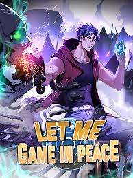Let Me Game In Peace