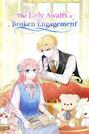 The Lady Awaits A Broken Engagement