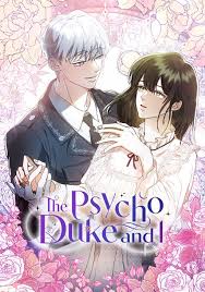 The Psycho Duke and I