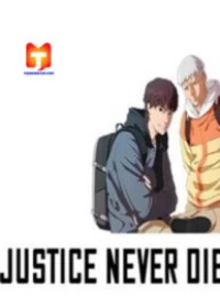 Justice Never Die