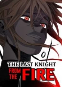 The Last Knight Of The Fire